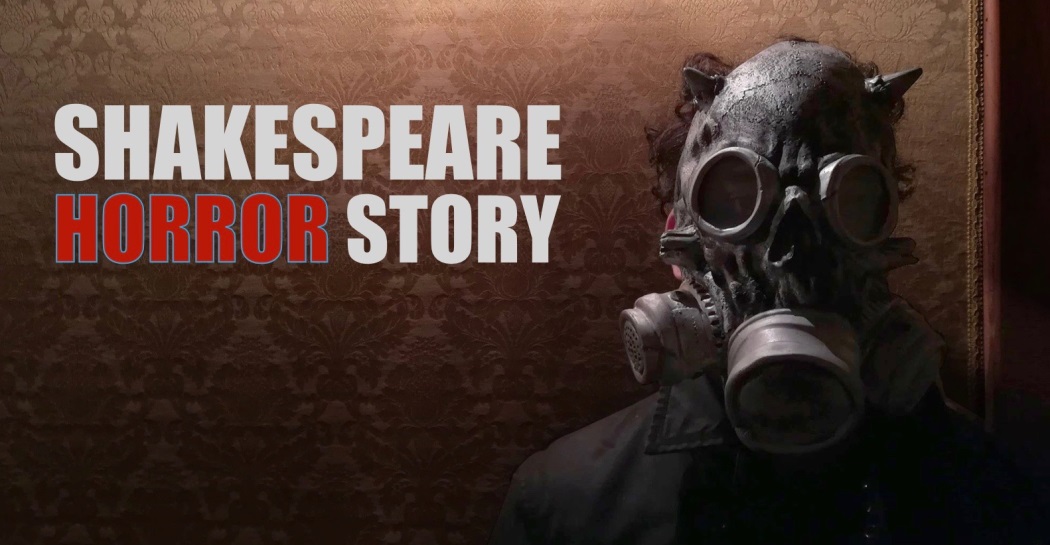 Shakespeare Horror Story Shakespeare Horror Story